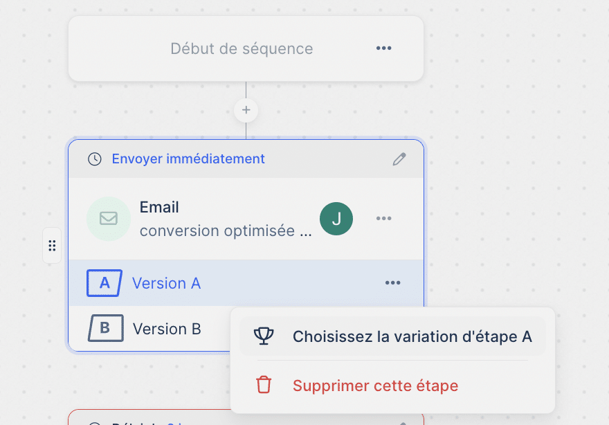 Editor de sequência: etapa de e-mail A/B com menu "Escolha a variação de etapa A" ou "Excluir esta etapa"