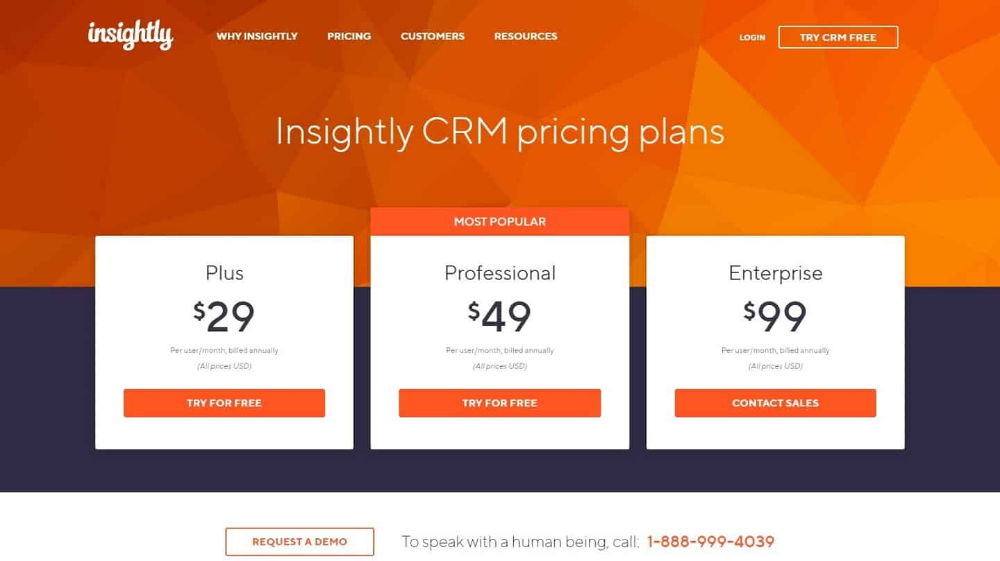 A tabela de preços do Insightly CRM: Plus a 29 $, Professional a 49 $ e Enterprise a 99 $ por usuário e por mês, faturados anualmente